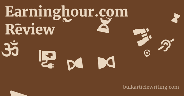 Earninghour.com Review 1 by