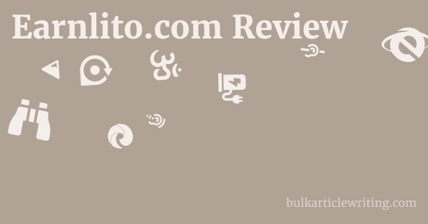 Earnlito.com Review 1 by