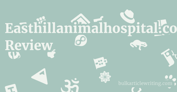 Easthillanimalhospital.com Review 1 by