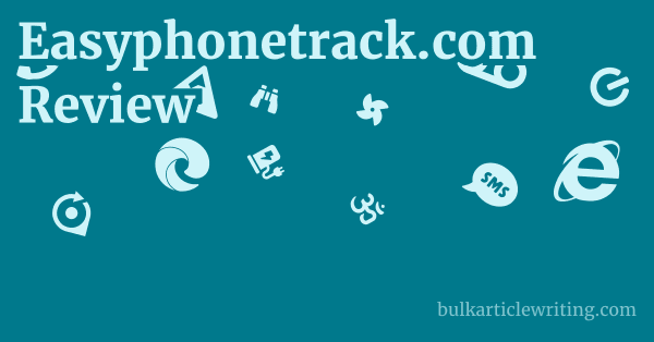 Easyphonetrack.com Review 1 by