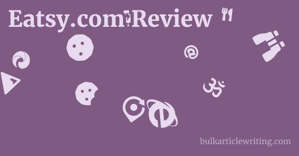 Eatsy.com Review 1 by