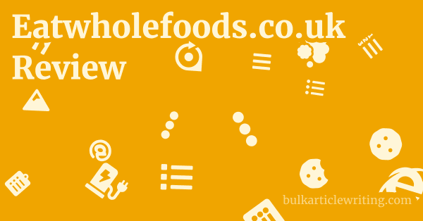 Eatwholefoods.co.uk Review 1 by