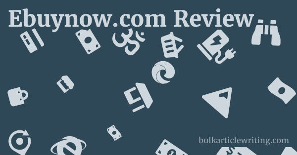 Ebuynow.com Review 1 by