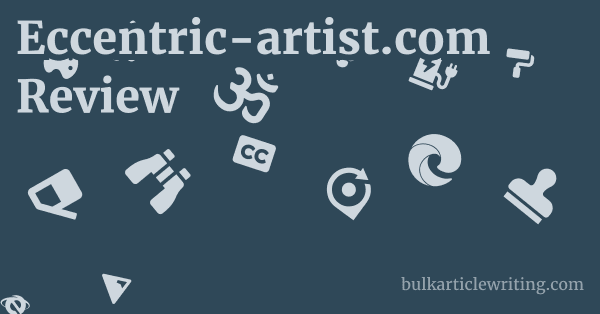 Eccentric-artist.com Review 1 by