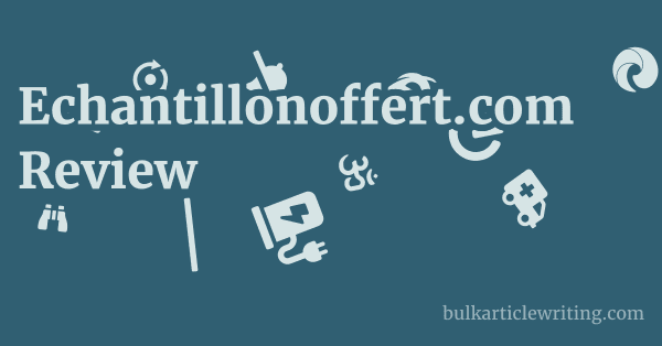 Echantillonoffert.com Review 1 by
