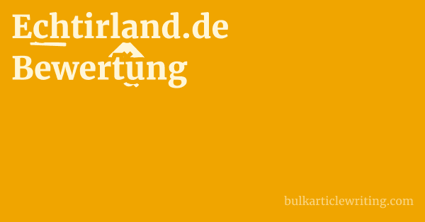 Echtirland.de Bewertung 1 by
