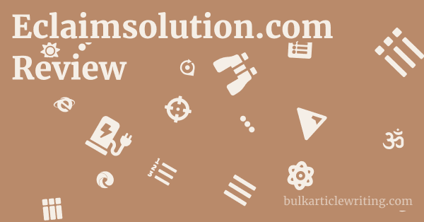 Eclaimsolution.com Review 1 by