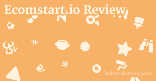 Ecomstart.io Review 1 by