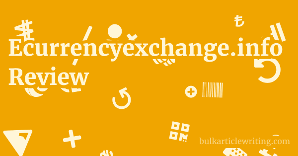 Ecurrencyexchange.info Review 1 by