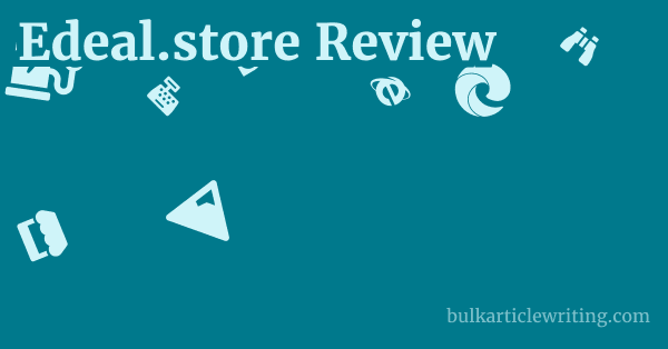 Edeal.store Review 1 by