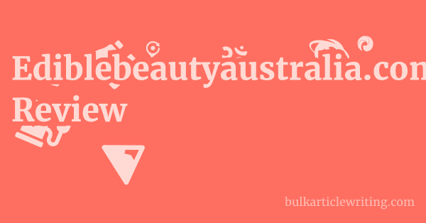 Ediblebeautyaustralia.com Review 1 by
