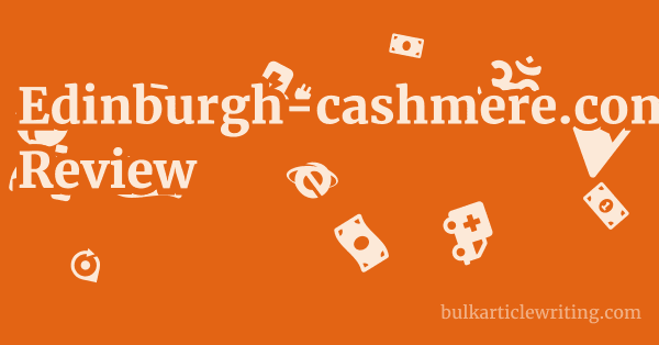Edinburgh-cashmere.com Review 1 by