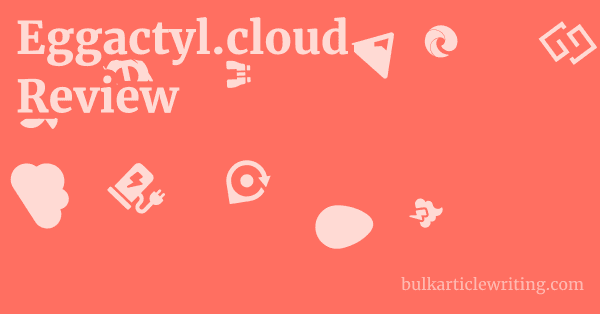 Eggactyl.cloud Review 1 by