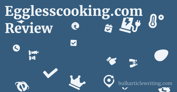 Egglesscooking.com Review 1 by