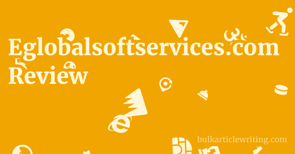 Eglobalsoftservices.com Review 1 by