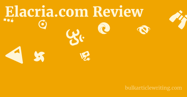 Elacria.com Review 1 by
