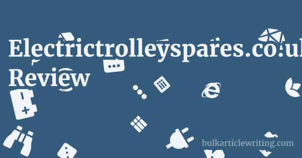 Electrictrolleyspares.co.uk Review 1 by