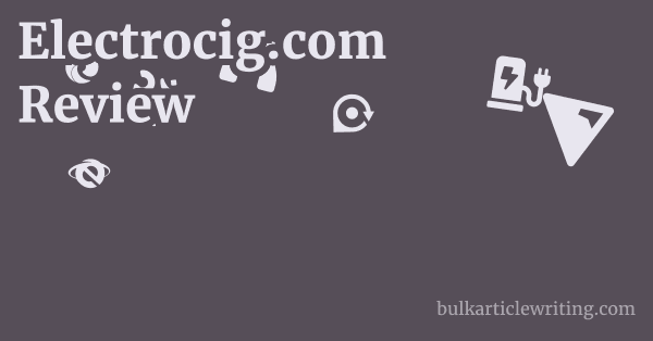 Electrocig.com Review 1 by