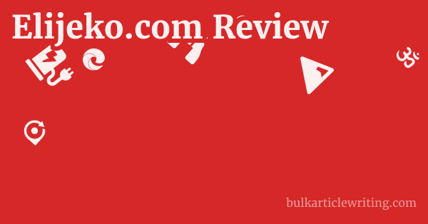Elijeko.com Review 1 by