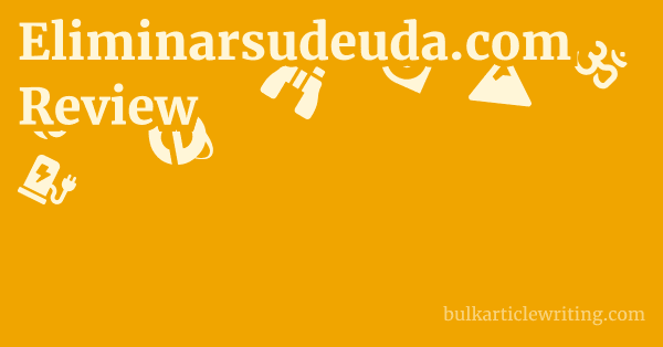 Eliminarsudeuda.com Review 1 by