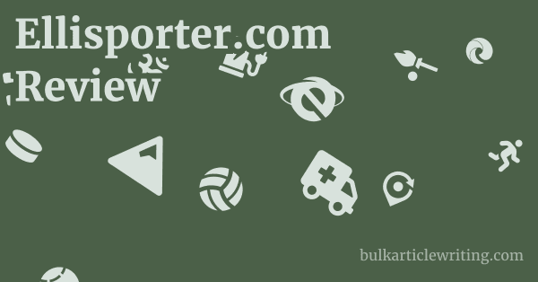 Ellisporter.com Review 1 by