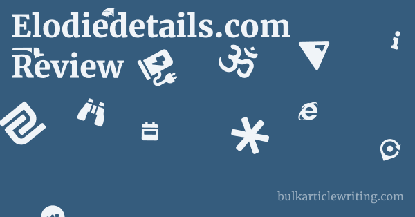 Elodiedetails.com Review 1 by
