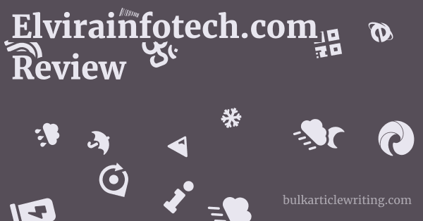 Elvirainfotech.com Review 1 by