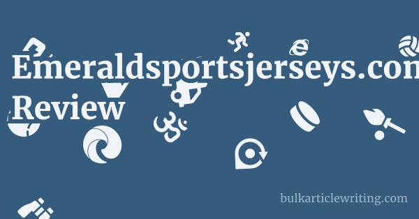 Emeraldsportsjerseys.com Review 1 by