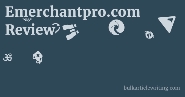 Emerchantpro.com Review 1 by