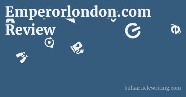 Emperorlondon.com Review 1 by
