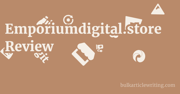 Emporiumdigital.store Review 1 by