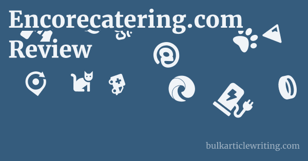 Encorecatering.com Review 1 by