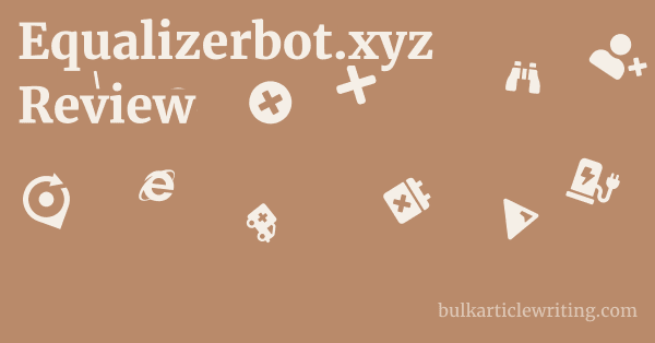 Equalizerbot.xyz Review 1 by