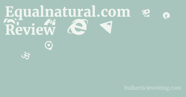 Equalnatural.com Review 1 by Partners