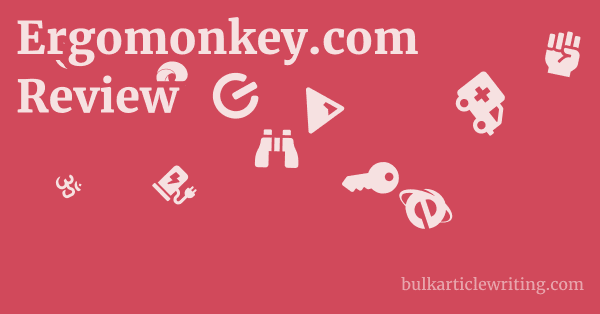 Ergomonkey.com Review 1 by