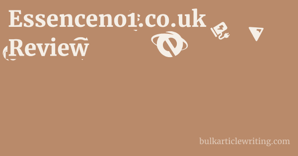 Essenceno1.co.uk Review 1 by