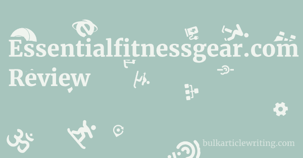 Essentialfitnessgear.com Review 1 by Partners