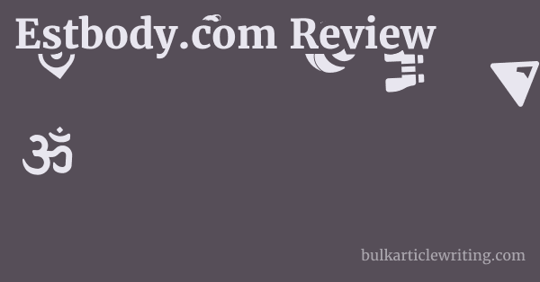 Estbody.com Review 1 by