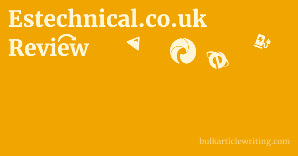 Estechnical.co.uk Review 1 by