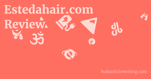 Estedahair.com Review 1 by