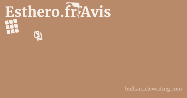 Esthero.fr Avis 1 by