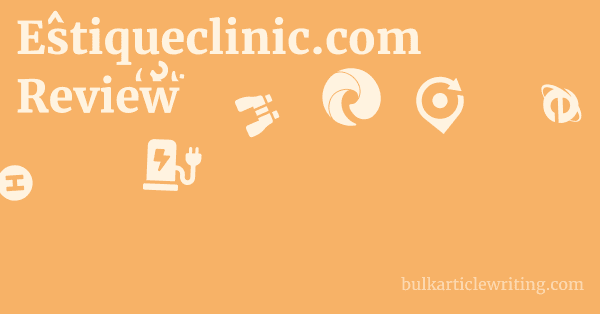 Estiqueclinic.com Review 1 by