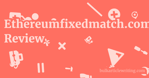 Ethereumfixedmatch.com Review 1 by