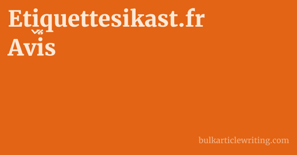 Etiquettesikast.fr Avis 1 by