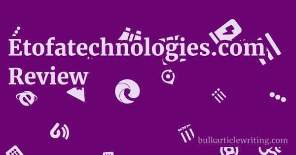 Etofatechnologies.com Review 1 by Partners