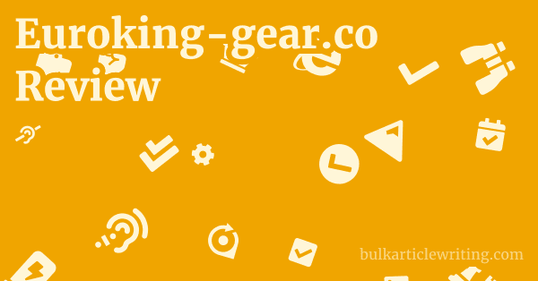 Euroking-gear.co Review 1 by