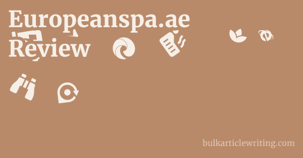 Europeanspa.ae Review 1 by