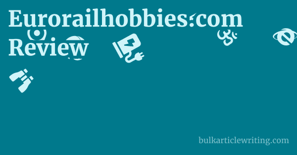 Eurorailhobbies.com Review 1 by