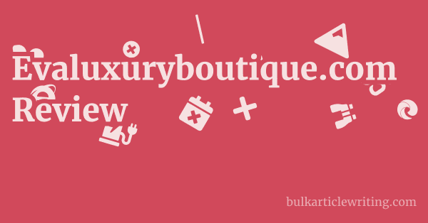 Evaluxuryboutique.com Review 1 by