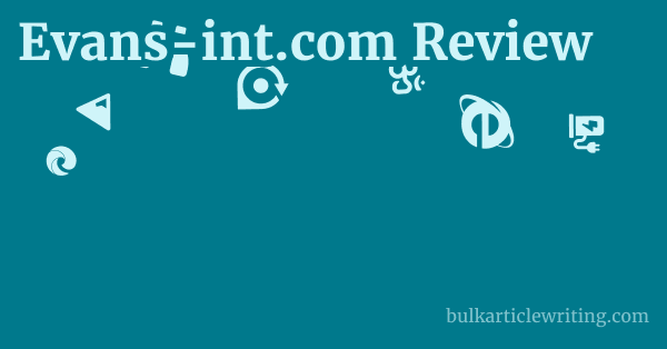 Evans-int.com Review 1 by